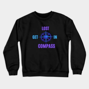 Getting lost in compass Crewneck Sweatshirt